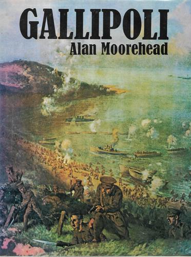 Gallipoli by Alan Moorehead