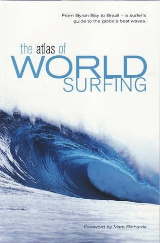 The Atlas Of World Surfing