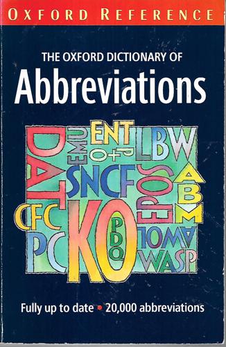 The Oxford Dictionary Of Abbreviations (Oxford Quick Reference)