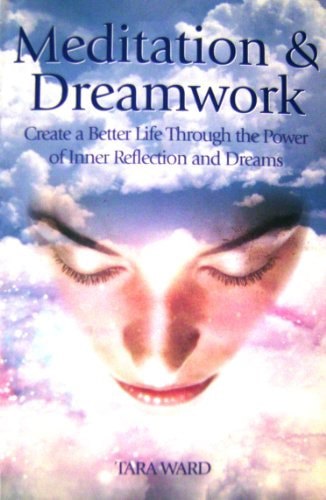 Meditation & Dreamwork by Tara Ward