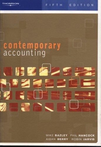 Contemporary Accounting by M.E. Bazley