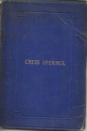 Chess Openings by Frederick William Longman