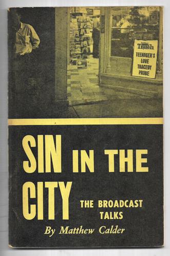 Sin in the City: Broadcast Talks by Matthew Calder