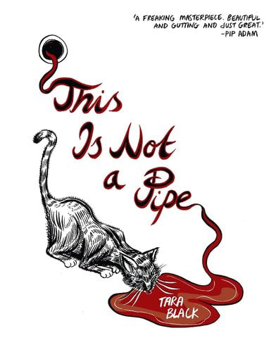 This Is Not A Pipe by Tara Black