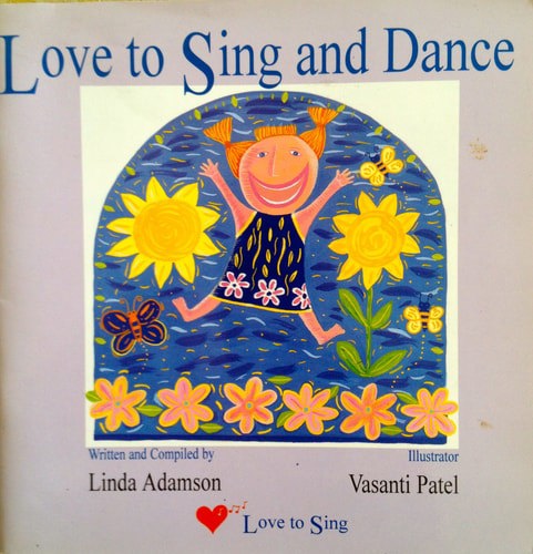 Love To Sing And Dance by Linda Adamson
