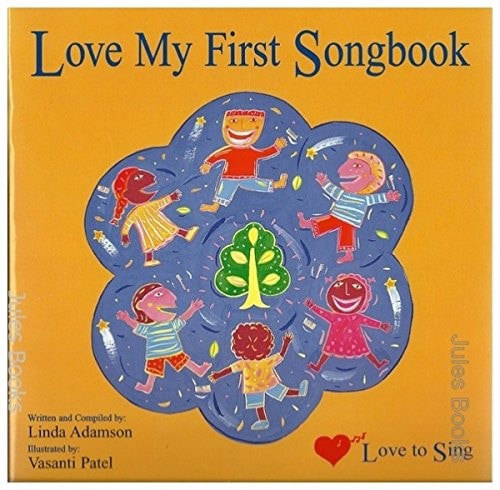 Love My First Songbook by Linda Adamson