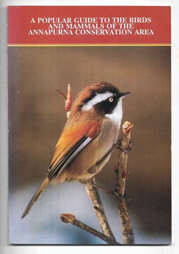 A Popular Guide To The Birds And Mammals Of The Annapurna Conservation Area by Carol Inskipp