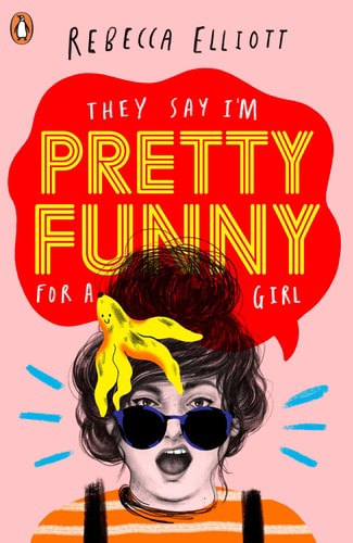 Pretty Funny by Rebecca Elliott