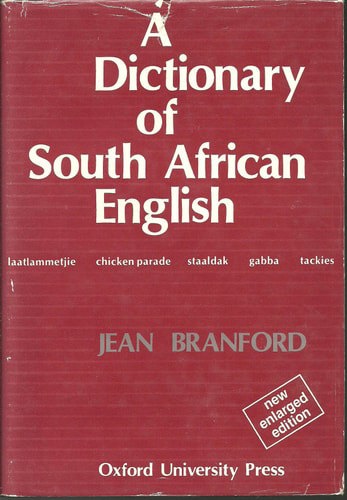 A Dictionary Of South African English by Jean Branford