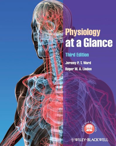 Physiology At A Glance by Roger W. A. Linden and Jeremy P. T. Ward