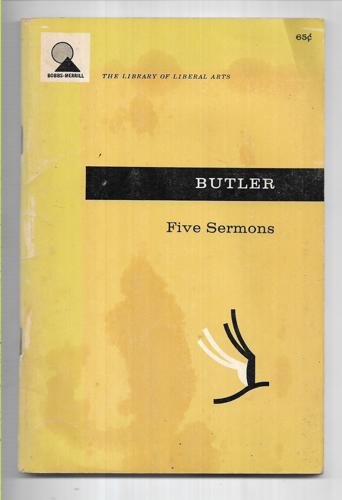 Five Sermons Preached At The Rolls Chapel : And A Dissertation Upon The Nature Of Virtue by Joseph Butler