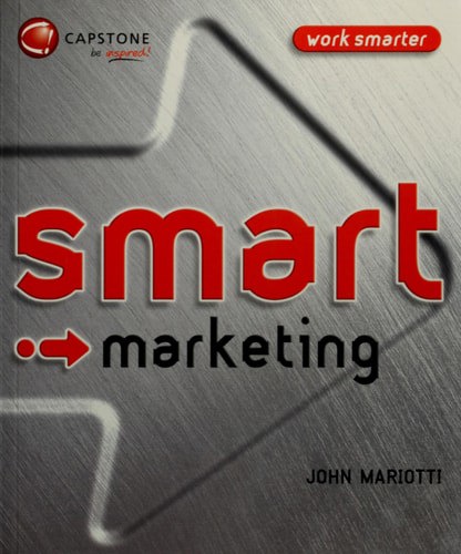 Smart Marketing by John Mariotti