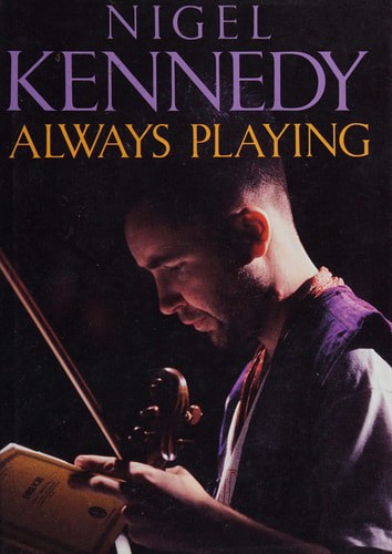 Always Playing by Nigel Kennedy