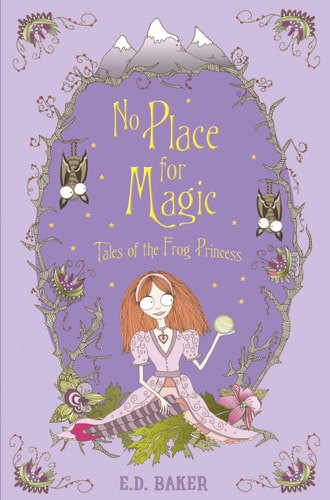 No Place For Magic by E. D. Baker