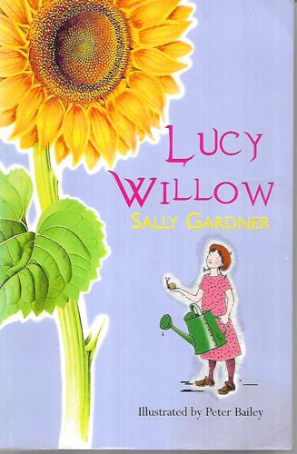 Lucy Willow by Sally Gardner