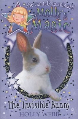 The Invisible Bunny by Holly Webb