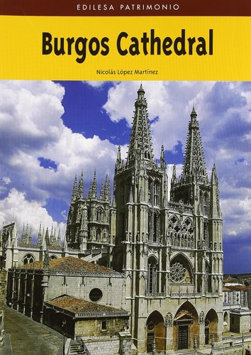 Burgos Cathedral by Nicolas Lopez Martinez