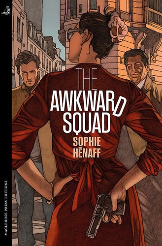 The Awkward Squad (Maclehose Press Editions) by Sophie Hénaff
