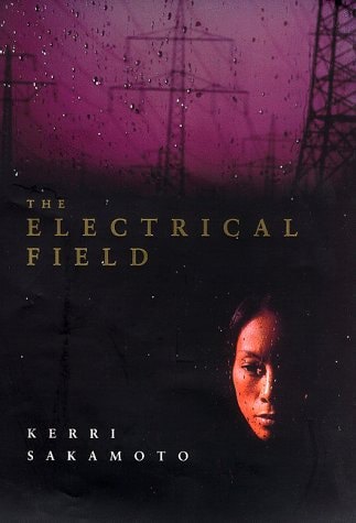 The Electrical Field by Kerri Sakamoto