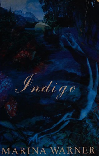 Indigo by Marina Warner