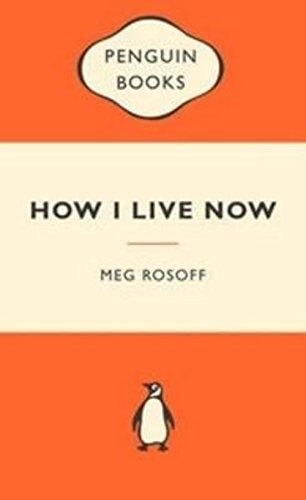 How I Live Now by Meg Rosoff
