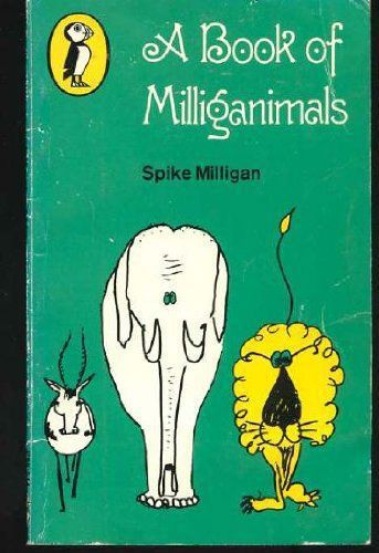 A Book Of Milliganimals  by Spike Milligan