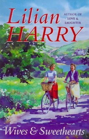 Wives & Sweethearts by Lilian Harry