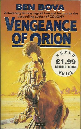 Vengeance Of Orion by Ben Bova