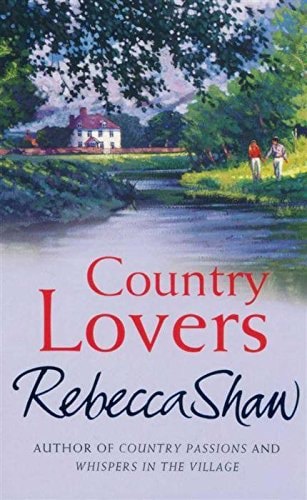 Country Lovers by Rebecca Shaw