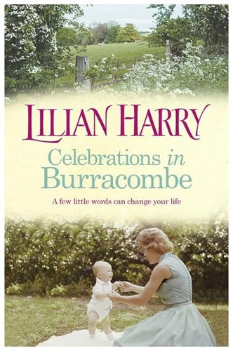 Celebrations In Burracombe by Lilian Harry
