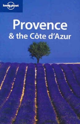 Provence & The Cote D'azur by Nicola Williams