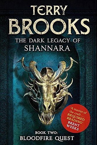 Bloodfire Quest: The Dark Legacy Of Shannara by Terry Brooks