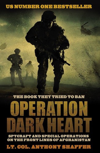Operation Dark Heart by Anthony Shaffer