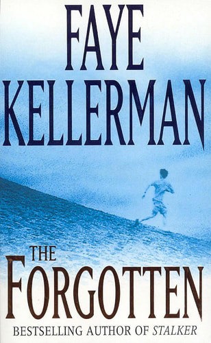 The Forgotten by Faye Kellerman