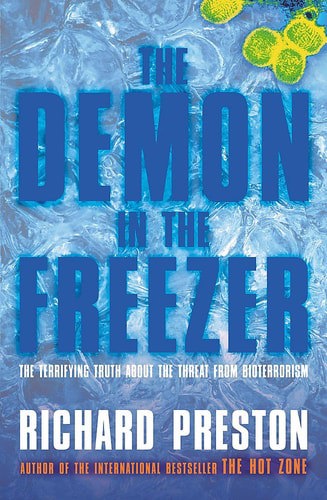 The Demon In The Freezer by Richard Preston