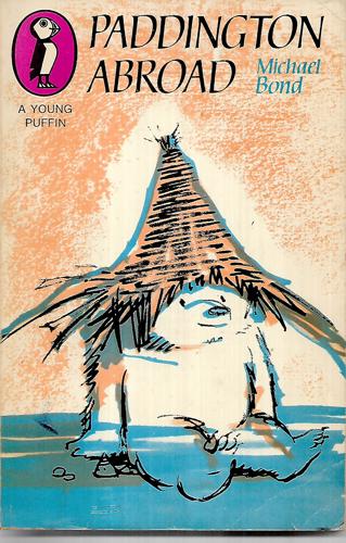 Paddington Abroad by Michael Bond