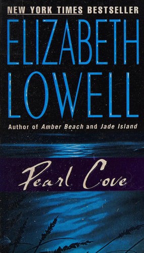 Pearl Cove by Elizabeth Lowell
