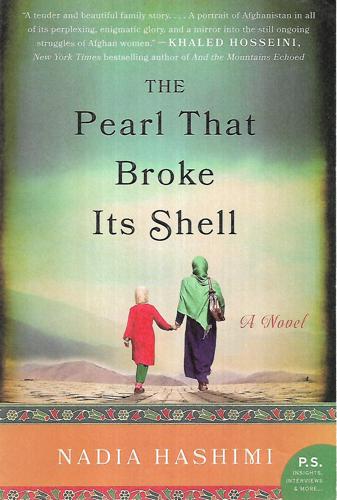 The Pearl That Broke Its Shell by Nadia Hashimi