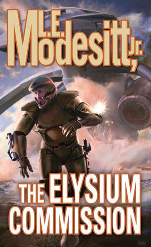 The Elysium Commission by L. E. Modesitt Jr.