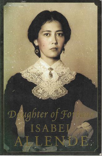 Daughter of Fortune by Isabel Allende