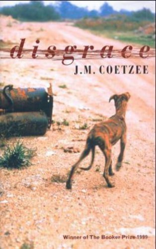 Disgrace by J.M. Coetzee
