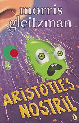 Aristotle's Nostril by Morris Gleitzman