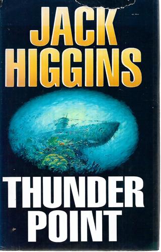 Thunder Point by Jack Higgins