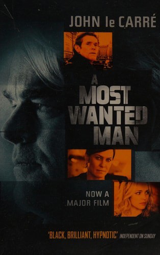 A Most Wanted Man by John Le Carre