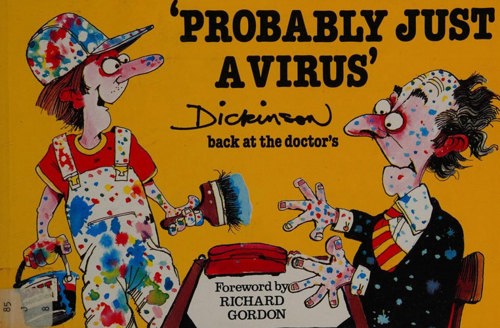 Probably Just A Virus by Geoffrey Dickinson