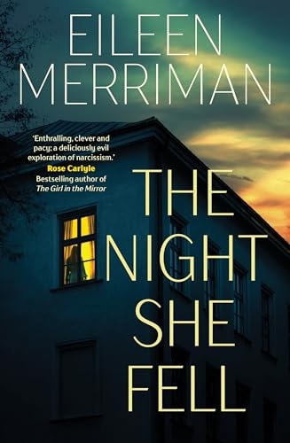 The Night She Fell by Eileen Merriman