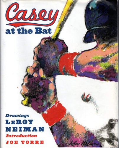 Casey At The Bat by LeRoy Neiman and Ernest L. Thayer