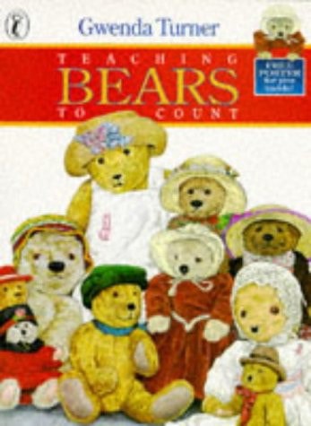 Teaching Bears To Count by Gwenda Turner