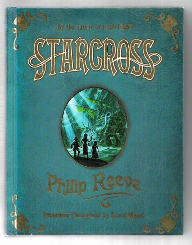 Starcross: A Stirring Adventure Of Spies, Time Travel And Curious Hats by Philip Reeve