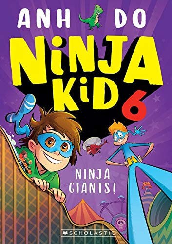Ninja Kid #6 Ninja Giants by Anh Do